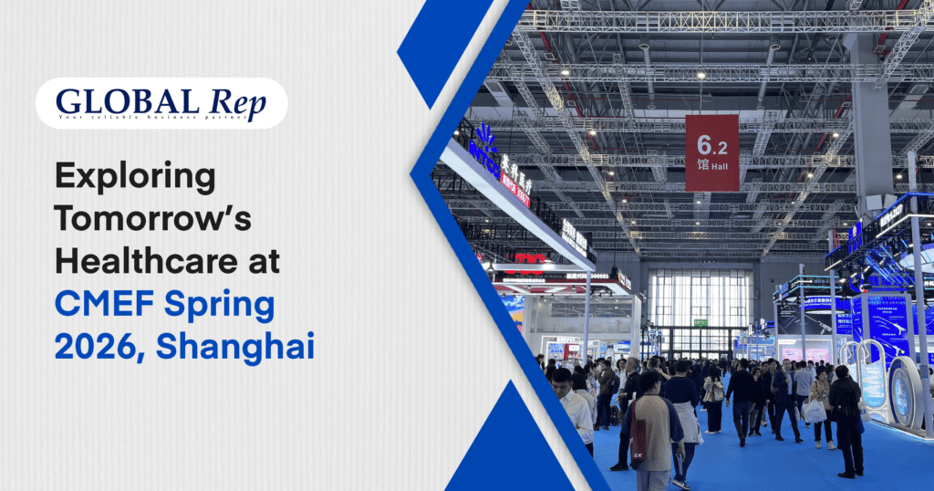 Global Rep joined China International Medical Equipment Fair (CMEF) Spring 2026 at Shanghai