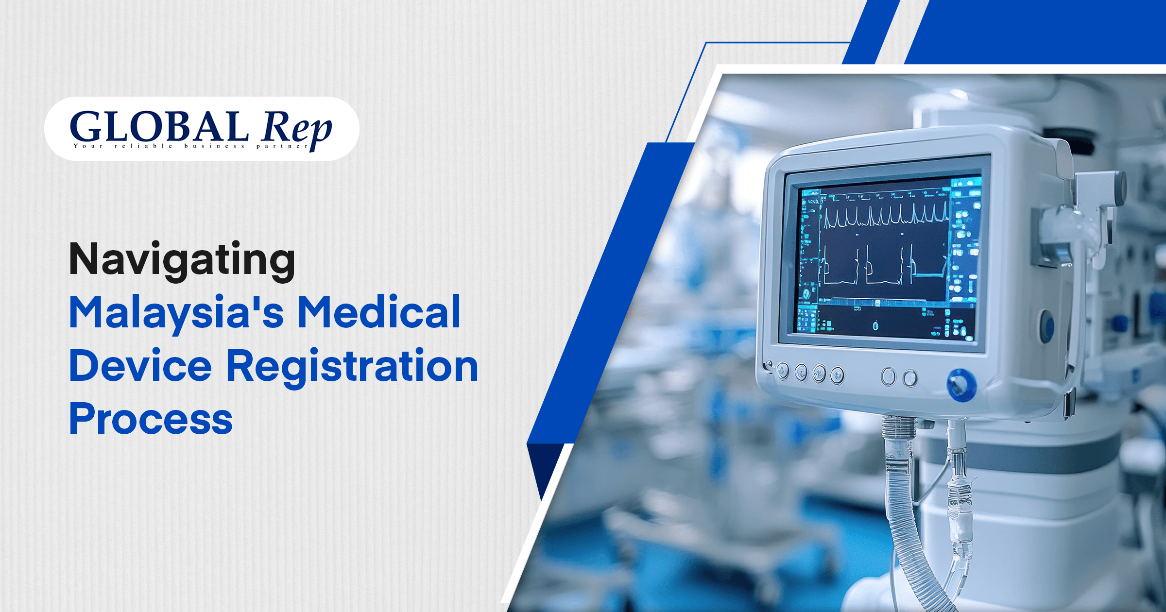 Medical Device Registration in Malaysia process and regulatory compliance requirements guide