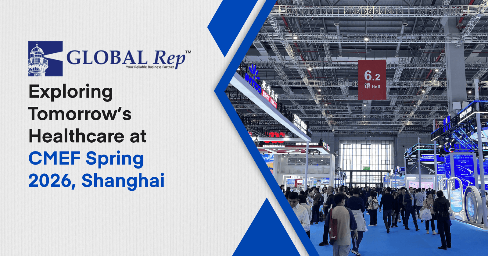 Global Rep joined China International Medical Equipment Fair (CMEF) Spring 2026 at Shanghai