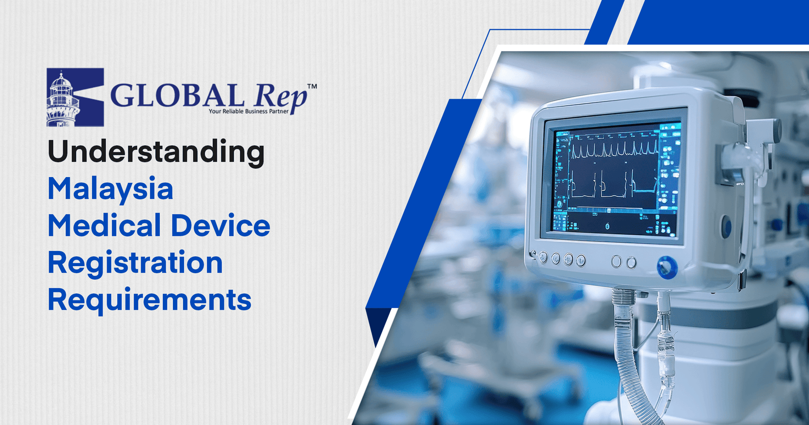 Medical Device Registration in Malaysia process and regulatory compliance requirements guide