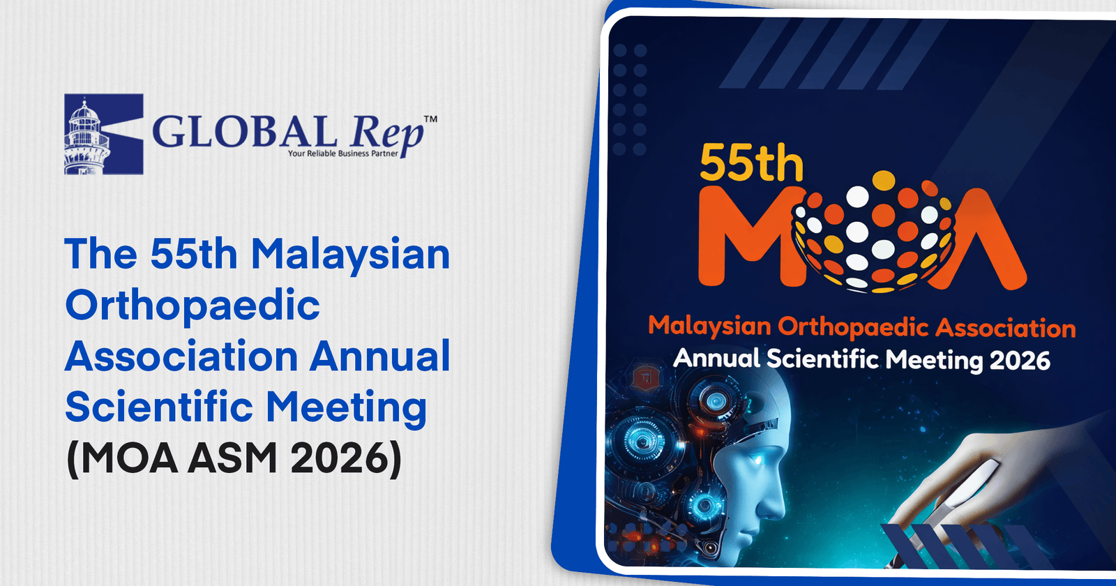 The 55th Malaysian Orthopaedic Association Annual Scientific Meeting